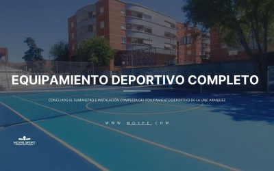 ¡Instalación Completa de Equipamiento Deportivo en el Campus de la URJC de Aranjuez!